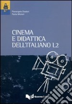 Cinema e didattica dell'italiano L2 libro