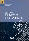 Cinema e didattica dell'italiano L2 libro