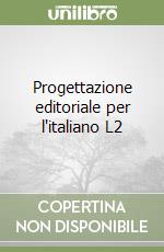 Progettazione editoriale per l'italiano L2 libro