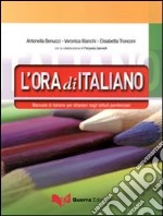 L'ora di italiano. Manuale di italiano per stranieri negli istituti penitenziari