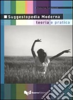 Suggestopedia moderna. Teoria e pratica libro