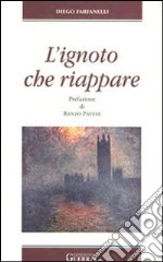 L'ignoto che riappare libro