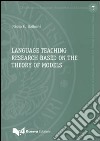 Language teaching research based on the theory of models libro