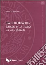 Una glotodidáctica basada en la teoría de los modelos libro