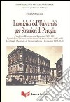 I musicisti dell'Università per stranieri di Perugia. L'archivio musicale per stranieri 1923-1931. Il periodico «L'amico dei musicisti» di casa Belati 1927-1931... libro