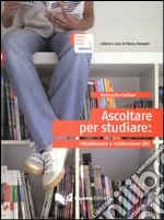 Ascoltare per studiare. Cittadinanza e Costituzione. Livello intermedio. B1