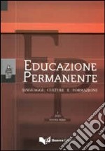 Educazione permanente. Linguaggi, culture e formazione (2010). Nuova serie. Vol. 1 libro