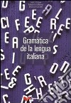 Gramática de la lengua italiana libro