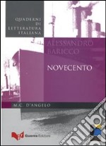 Novecento: Alessandro Baricco libro