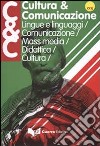 Cultura & comunicazione (2011). Vol. 1 libro