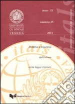 Itals. Didattica e linguistica dell'italiano come lingua straniera (2011). Vol. 25 libro