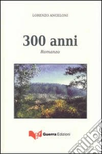 300 anni