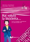Hai voluto la bicicletta... Esercizi su fraseologia e segnali discorsivi per studenti di italiano LS/L2 libro