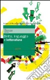 Diritto, linguaggio e letteratura libro