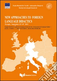 New approaches to foreign language didactis libro