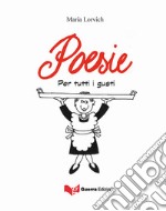 Poesie per tutti i gusti libro