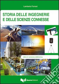 Storia delle ingegnerie e delle scienze connesse