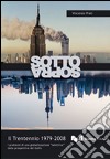 Sottosopra. Il triennio 1979-2008 libro