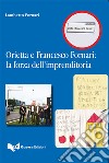 Orietta e Francesco Fornari: la forza dell'imprenditoria libro di Fornari Lamberto