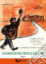 Guareschi e i suoi 23 lettori libro