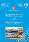 Geografia medica salute, etica, migrazione. 12° Seminario internazionale libro