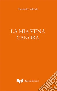 La mia vena canora libro