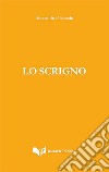 Lo scrigno libro di Valecchi Alessandro