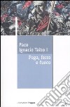 Fuga, ferro e fuoco libro