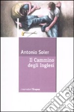 Il cammino degli inglesi libro