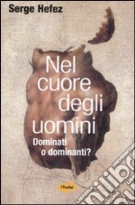 Nel cuore degli uomini