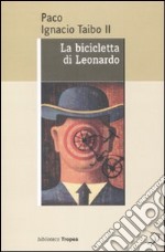 La Bicicletta di Leonardo libro