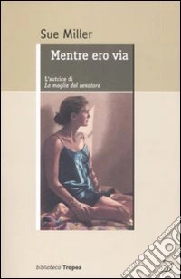 Mentre ero via