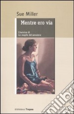 Mentre ero via libro