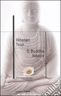 Il Buddha bianco