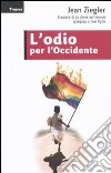 L'odio per l'Occidente libro