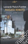 Passato remoto libro