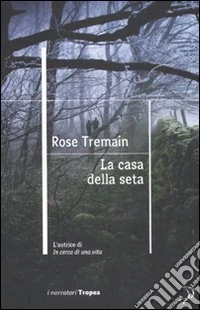 La casa della seta