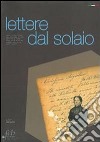 Lettere dal solaio libro di Agostini Luigi