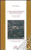 Gardone mitteleuropea. Cronaca e storia libro