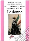 Preti, donne e popolo. I più dimenticati: Le donne libro