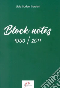 Block notes. 1993-2011