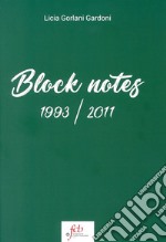 Block notes. 1993-2011