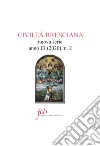 Civiltà bresciana. Nuova serie (2020). Vol. 2 libro
