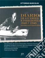 Diario di guerra e prigionia 1940/1945 libro