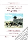 La leonessa, il drago, le tigri, il Sol Levante. Bresciani in Cina, Tibet, India, Giappone libro di Fappani A. (cur.)