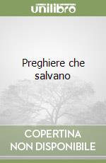 Preghiere che salvano libro