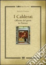 I calderai. Officina del gusto in Firenze