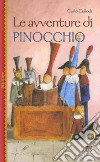 Le avventure di Pinocchio. Ediz. illustrata libro