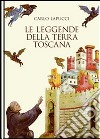 Le leggende della terra Toscana libro