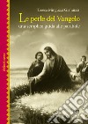 Le perle del Vangelo. Una semplice guida alle parabole libro di Minguzzi Gianuizzi Teresa